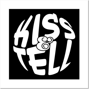 Kiss & Tell Posters and Art